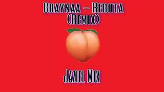 Guaynaa - Rebota Remix (Prod. Jaziel Mix)