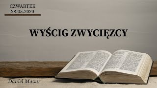 28.05.2020 - Daniel Mazur - Wyścig zwycięzcy