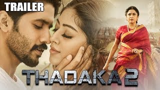 Thadaka 2 (Shailaja Reddy Alludu) Official Trailer 2 | Naga Chaitanya, Ramya Krishnan, Anu