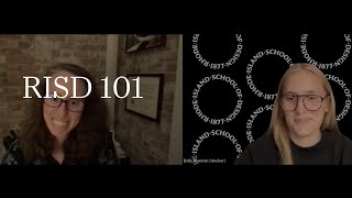 RISD 101 | RISD Undergraduate Admissions | 2024-2025