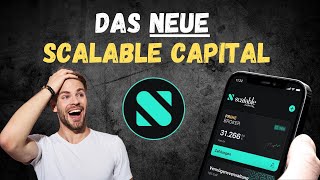 Scalable Capital: ALLE Neuerungen - MEGA Update 2025