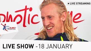 Men's EHF EURO 2018 Live Show - 18 January | Presented by Lidl