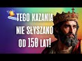 tego kazania nie słyszano od 150 lat ks. mateusz szerszeń csma