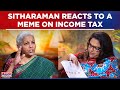 In Chat With Navika Kumar, Nirmala Sitharaman Reacts To Income Tax Meme On Social Media, Watch Video
