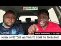 Many Investors Waiting To Come Into Zimbabwe - Albert Matapo