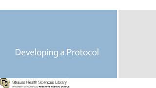 Systematic Review Video Series: Developing a Protocol