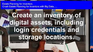 Estate Planning Secrets for Inventors: Protecting Big Data Legacies