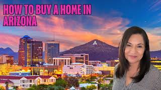 Complete Guide to Buying a Home in Arizona: Navigating Contracts to Closing