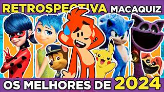 📼 RETROSPECTIVA MACAQUIZ |  MARATONA COM O MELHOR DE 2024! O último vídeo do ano! ⬅️ #macaquiz