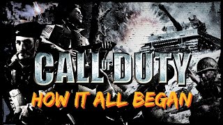 CALL OF DUTY 1 How It All Began