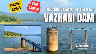 Vazhani Dam | Beautiful Hidden Place in Thrissur | വാഴാനി ഡാം | Exploring Thrissur