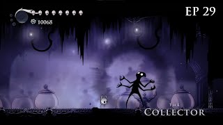 Hollow Knight EP29 - The Collector | Full playthrough | 112% |