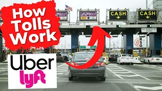 How Do Tolls Work For Lyft And Uber Drivers?