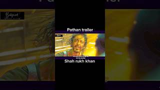 pathan trailer || shah rukh khan😘#shorts #shahrukhkhan#srk