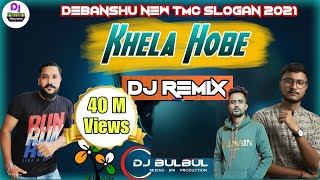 Khela Hobe | Debangshu Slowgan | Dj Remix | New Tmc Dj Song 2021 | Dj BulBul Mixing | Dj AminKolkata