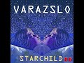 varazslo starchild full ep 2014