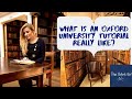 What is an Oxford University Tutorial really like?