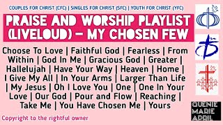 Praise and Worship Playlist Liveloud  Nonstop 2 | I am SFC | queniemarieapril