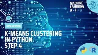 Learn Machine Learning | K-Means Clustering in Python - Step 4