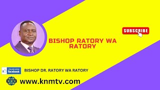 EPUKANA NA MAANGAMIZO MAPEMA  - BISHOP DR. RATORY WA RATORY