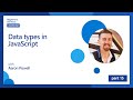 Data types in JavaScript [15 of 51] | JavaScript for Beginners
