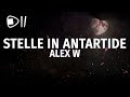 Alex W - Stelle in Antartide (Testo/Lyrics)