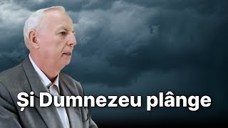 Și Dumnezeu plânge - Cornel Brie - 13.10.2024