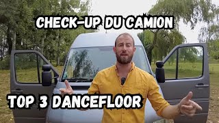 LE CAMION DU DJ - 6 ans après + Top 3 Dancefloor !