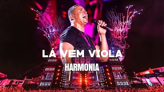 Harmonia - Lá Vem Viola (Clipe Oficial)