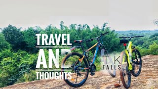 TRAVEL AND THOUGHTS - Cycling Diaries- T K Falls