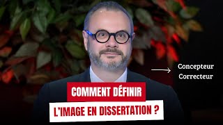 Comment définir l'image en dissertation ? Avec un correcteur - concepteur.