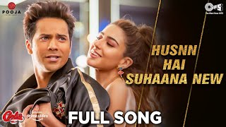 Husnn Hai Suhaana New - Full Song | Coolie No.1| VarunDhawan | Sara Ali Khan | Chandana, Abhijeet