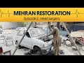 Mehru Heart Surgery | Mehran Restroration Series - Episode 2