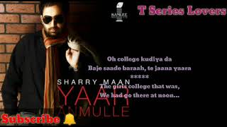 Yaar Anmulle - Lyrics with English translation | Sharry mann | Full audio song | Latest punjabi song