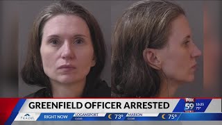 Greenfield police officer arrested for OWI