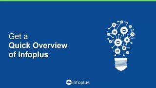 Infoplus Tutorial - Get a Quick Overview of Infoplus