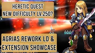 [#DFFOO]  Agrias Rewrok, LD \u0026 extension vs Lv.250 New difficulty yet?