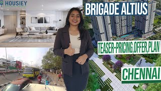 Brigade Altius Chennai | Teaser- Pricing, Offer, Plan [2025] | Brigade Sholinganallur