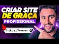 ✅ (FÁCIL E GRÁTIS) COMO CRIAR UM SITE EM 10 MINUTOS! (DOMÍNIO + HOSPEDAGEM PASSO A PASSO)