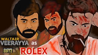 Waltair Veerayya x ROLEX 2D animated video | Megastar CHIRANJEEVI | Surya | ROLEXka baap version