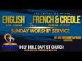 Sunday Service [ENGLISH} with Rév. Dr. Dieudonné Raymond | Holy Bible Baptist Church