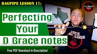 Bagpipe Lesson 17: Perfecting Your D Grace Notes (4K)