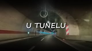 U tunelu || Najduži tunel u Bosni \