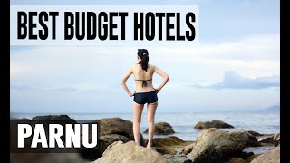 Cheap and Best Budget Hotel in Parnu, Estonia