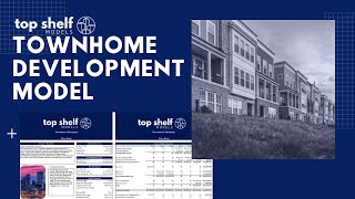 TSM Townhome Development Financial Model