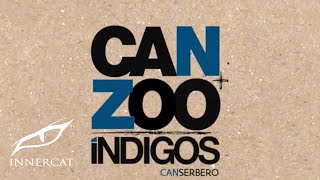 Canserbero - Indigo [Can + Zoo Indigos]