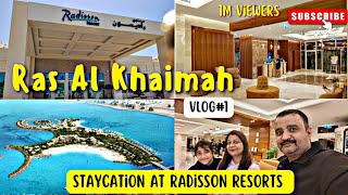 Staycation in Ras Al Khaimah | Radisson Resort, Marjan Island | Vlog #1