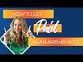 How To Get PAID by Airbnb!