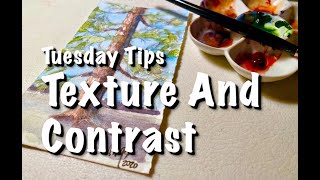 Tuesday Tips - Texture and Contrast