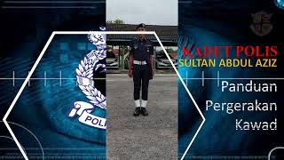 Panduan Kawad Kor Kadet Polis KTESAAz